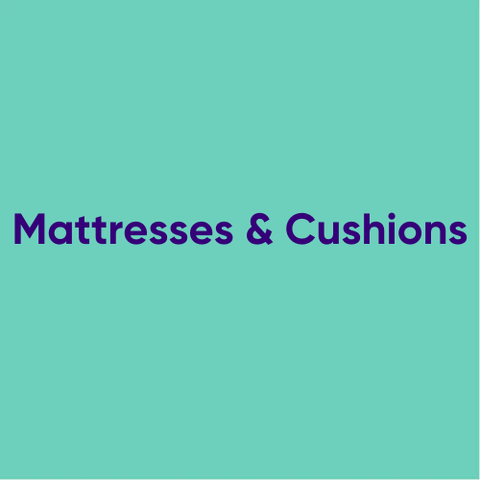 Mattresses & Cushions