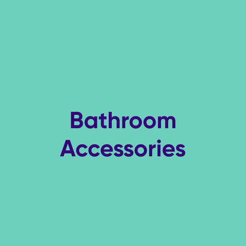 Bathroom Accessories