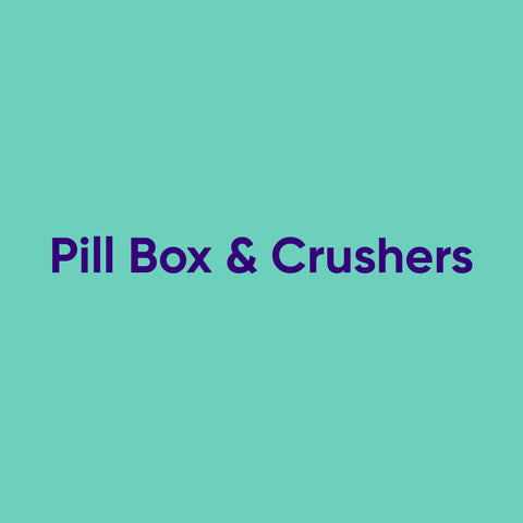Pill Box & Crushers