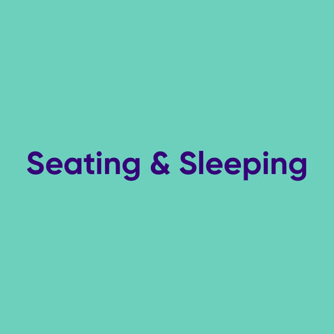 Seating & Sleeping