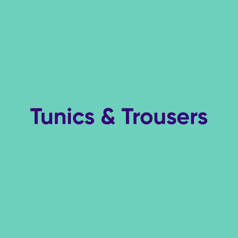 Tunics & Trousers