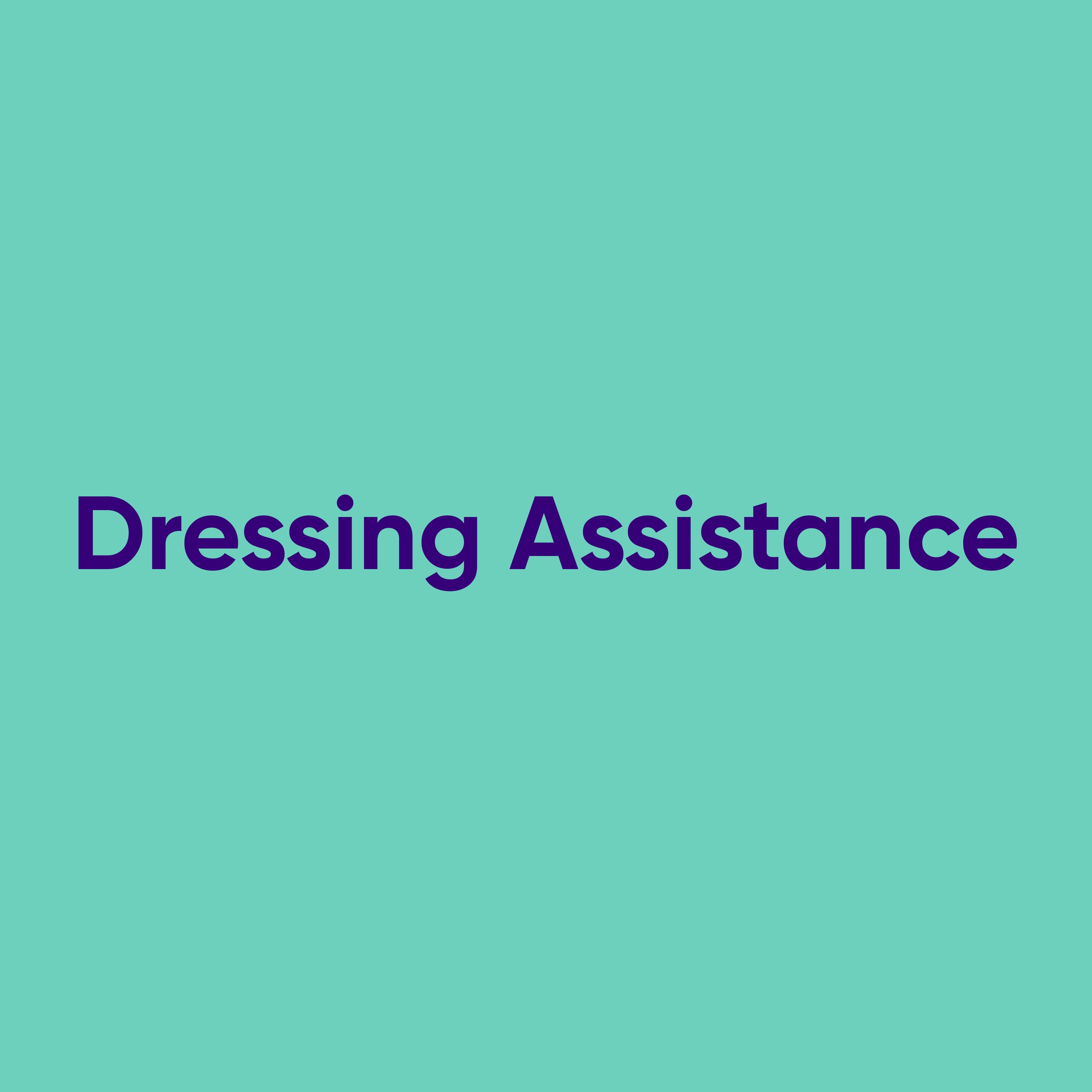 Dressing Assistance – Homecare Medical Shop