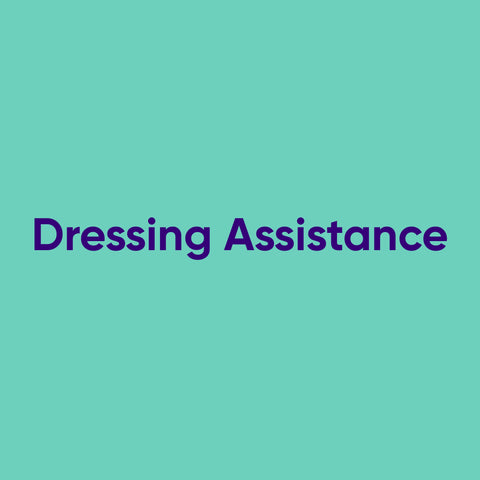 Dressing Assistance